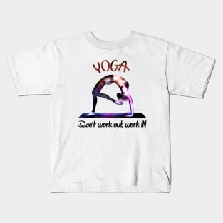 Yoga Work IN Kids T-Shirt